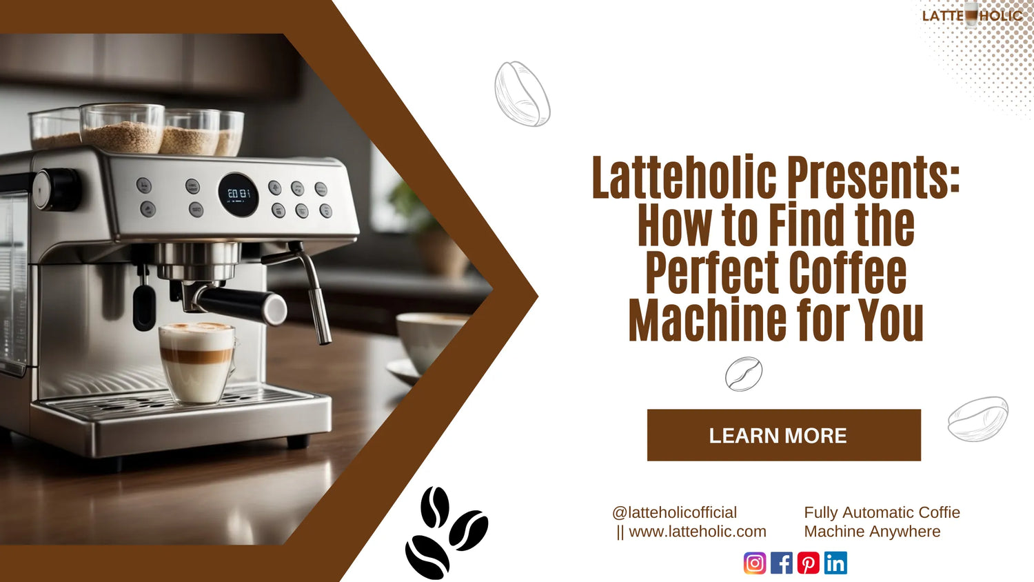 select the best coffee machine with latteholic
