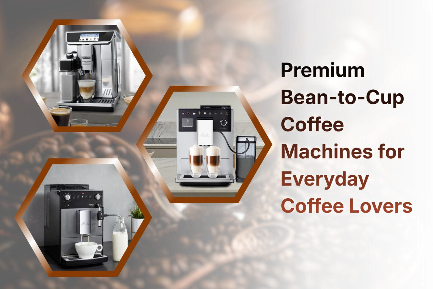 Premium Bean-to-Cup Coffee Machines for Everyday Coffee Lovers