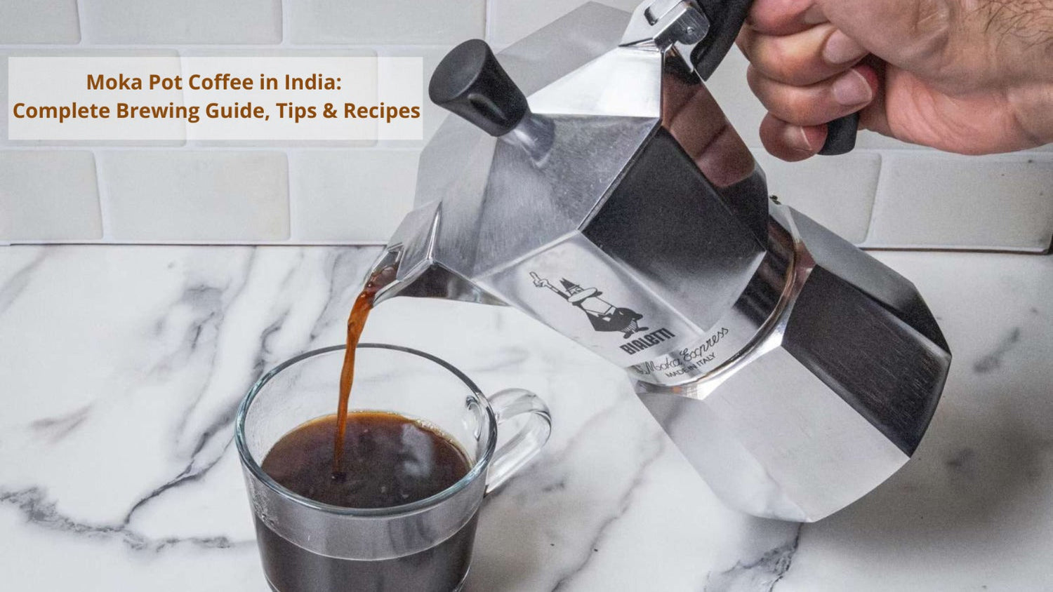 Moka Pot Coffee in India: Complete Brewing Guide, Tips & Recipes